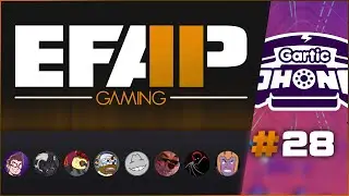 EFAP Gaming #28 - Gartic Phone returns! with NEW MODES!