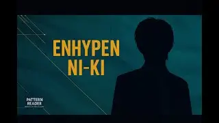 ENHYPEN NIKI Personality Analysis (Bazi / Four Pillars)