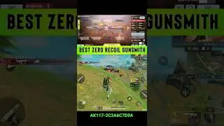 AK117 BR ZERO RECOIL + FAST KILLING GUNSMITH | CALL OF DUTY MOBILE