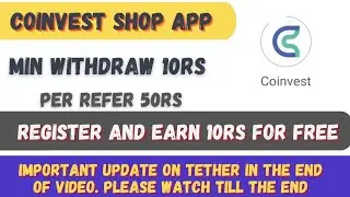Coinvest App || 👉New Earning Application Launched👈 || Update on Tether Gold App at the end of video.