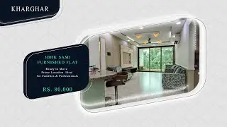 You Won't Believe the Amenities of this 3BHK Sami Furnished Flat in Kharghar
