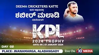 KATTE PREMIER LEAGUE 2024 DAY-02 || PRESENTED BY DEEMA CRICKETERS KATTE || ALADANGADY