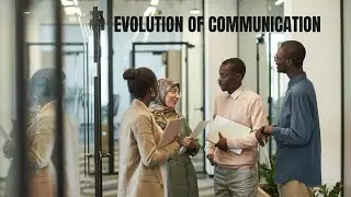 The Evolution of Human Communication in 2024: Ancient Times to Digital