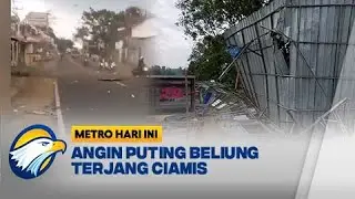 Angin Puting Beliung Terjang Ciamis [Metro Hari Ini]