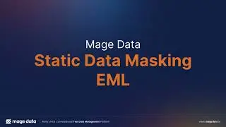 Product Demo: Secure Test Data Pipelines for Enterprises | Mage Data Static Data Masking in Action