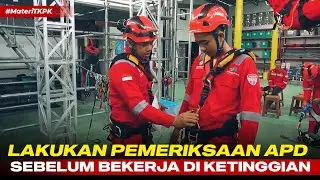 Pemeriksaan APD Sebelum Melakukan Pekerjaan di Ketinggian