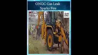 AP: Gas pipeline leak at ONGC well in Ambedkar Konaseema triggers fire, tenders rushed
