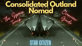 Star Citizen - Consolidated Outland Nomad Overview #starcitizen