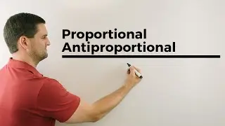 Proportional, Antiproportional, Dreisatz, Zuordnung | Mathe by Daniel Jung