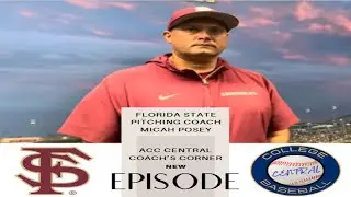 ACC Central Coach's Corner Ep 5: FSU's Micah Posey