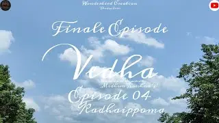 Vedha/Episode 04/Kadhaippoma/Midhun Krishna P/Vignesh P/Wonderbird Creation/Malayalam