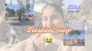 Injection, hospital 😭? | daily vlog