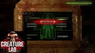 3. Creature Lab - Aller Anfang ist schwer