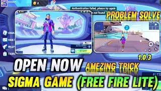 Sigma Game Start Problem Solved - Open Problem Solved - loading Problem Solved - New Trick