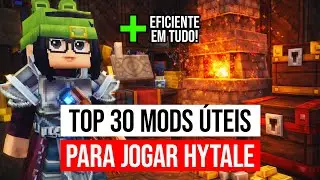 OS 30 MODS MAIS ÚTEIS PARA JOGAR HYTALE🏆 VEJA COMO USAR CADA UM E MELHORE SUA GAMEPLAY!