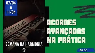 DESCOBRINDO AS APLICAÇÕES DE ACORDES AVANÇADOS