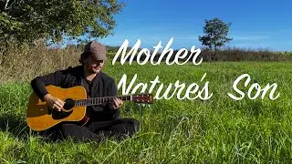 Mother Nature’s Son – The Beatles Cover (by Volkan Fitoz)