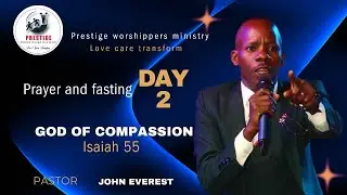 PRAYER  AND FASTING  ✨ | DAY 2GOD OF COMPASSION 