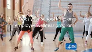 Healthy Staff, Healthy Students: The Importance of School Employee Wellness