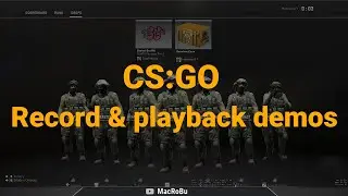 CS:GO - How to Record and to Playback Demos