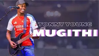 TONNY YOUNG MUGITHI LIVE |LATEST MUGITHI |ALL TIME HITS |TONNY YOUNG | PRINCE MEDIA | MUGITHI PRINCE