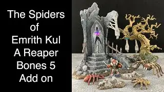 The Spiders of Emrith Kul a Reaper Bones 5 Add on