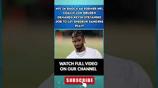 NFL ROCKED as Jon Gruden Pushes to Take Kevin Stefanski&rsquo;s Job and Unleash Shedeur Sanders PART 1