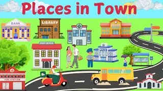 City Vocabulary for Kids in English | English Educational Videos | Places in a town