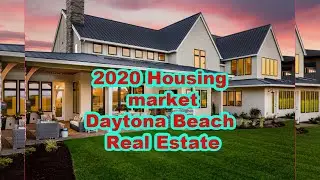 2020 housing Market. Daytona Beach Real Estate. Ormond Beach Real Estate. Port Orange Real Estate.