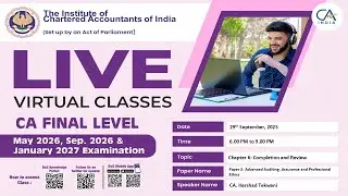 Final Paper 3: AAA&PE | Topic: Chapter 6: Completion and Review | Session 2 | 29 Sep, 2025