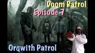 Doom Patrol Episode 7 