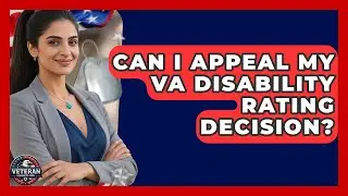 Can I Appeal My VA Disability Rating Decision? - Veteran Community Guide