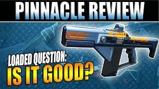 Destiny 2 | An Underwhelming Endeavor - Loaded Question Vanguard Pinnacle Fusion Review