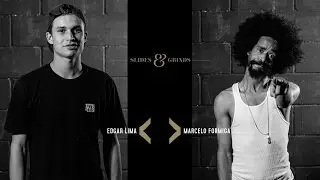 Slides & Grinds - Edgard Lima vs Marcelo Formiga