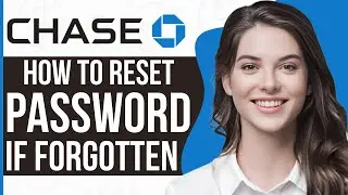 How To Reset Forgotten Chase Bank Password (2024)