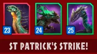 NEW ST PATRICKS EPIC STRIKE EVENT (JURASSIC WORLD ALIVE)