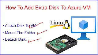 How To Add Extra Data Disk To Azure VM