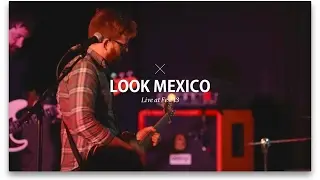 Look Mexico - Fest 13