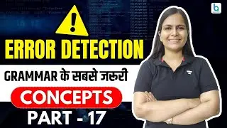 Top 100 Questions - Error Detection (Part-17) English Grammar Nimisha Bansal | Unacademy Bank Exams
