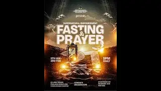 SUPERNATURAL EMPOWERMENT FASTING & PRAYER DAY 4 ||14-01-2026||
