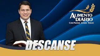 DESCANSE - PR.JÚNIOR TÉRCIO