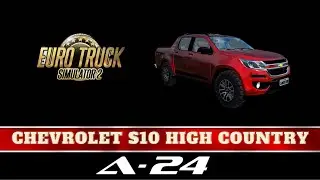 обзор на Мод Chevrolet S10 High Country для ETS 2 (1.38.x)