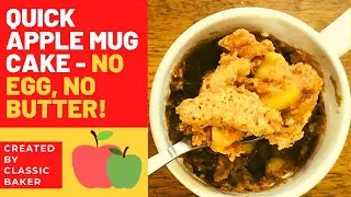 Apple Mug Cake - No Egg, No Butter!