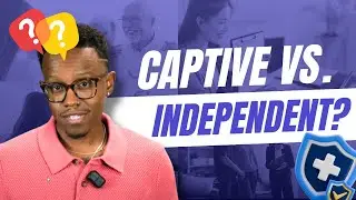 Captive vs Independent Insurance Agents: What&rsquo;s the Difference?