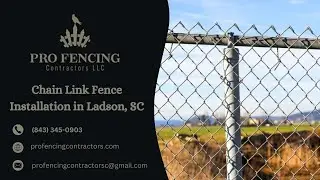 Chain Link Fence Installation in Ladson, SC | Pro Fencing Contractors