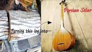 The Setar Masterclass: Building a Persian Instrument from Start to Finish (Old Wood Edition)