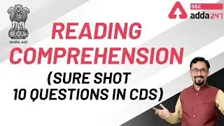 Reading Comprehension   (Sure shot 10 questions in CDS)