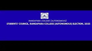 Students' Council Rangapara College (Autonomous) Election, 2025