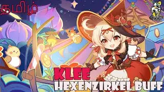 KLEE Hexenzirkel Buff Explained in தமிழில் | Genshin Impact |  @SixFaceGamer  #klee  #durin