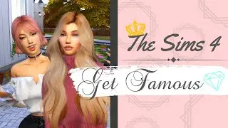 THE SIMS 4 | GET FAMOUS👑 | PART 1 | NEW BEGINNINGS!  |